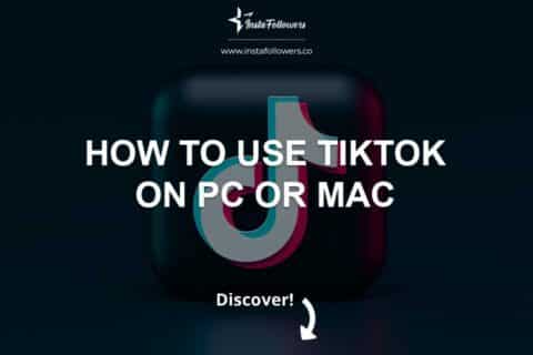 How to Use TikTok on PC or Mac