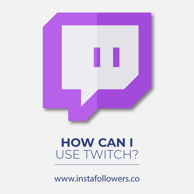 How Can I Use Twitch