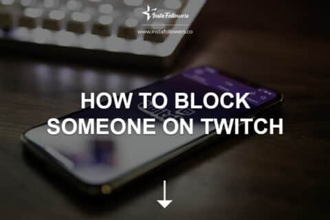 How to Block Someone on Twitch