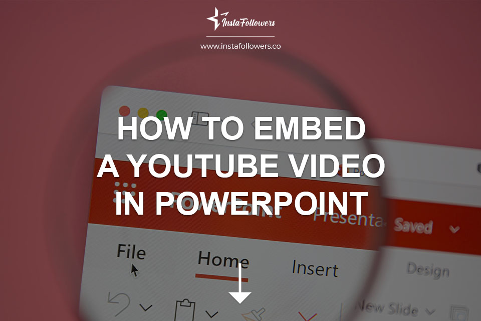 How to Embed a YouTube Video in PowerPoint