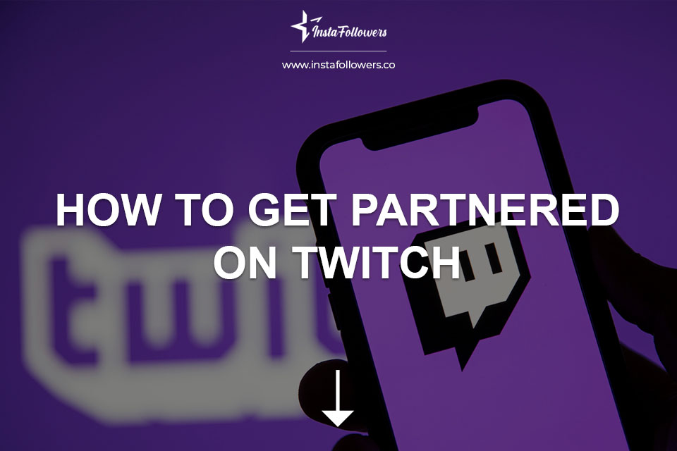 How to Get Partnered on Twitch (Simple Guide)