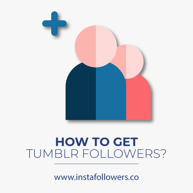 How To Get Followers on Tumblr