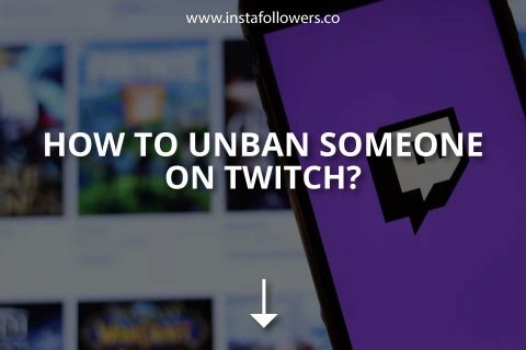 How to Unban Someone on Twitch?