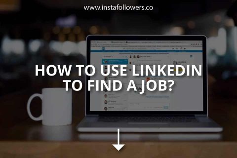 How to Use LinkedIn to Find a Job? Proven Methods for Career Success