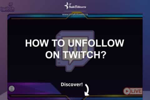 How to Unfollow on Twitch (Brief Guide)