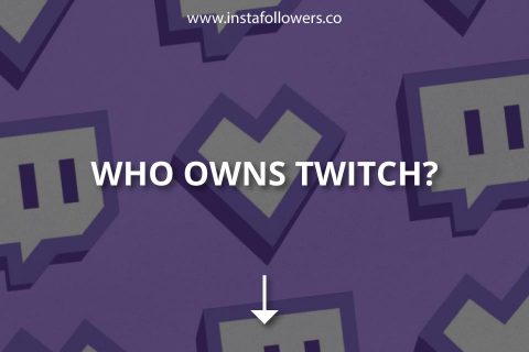 Who Owns Twitch? (Definitive Gudie)