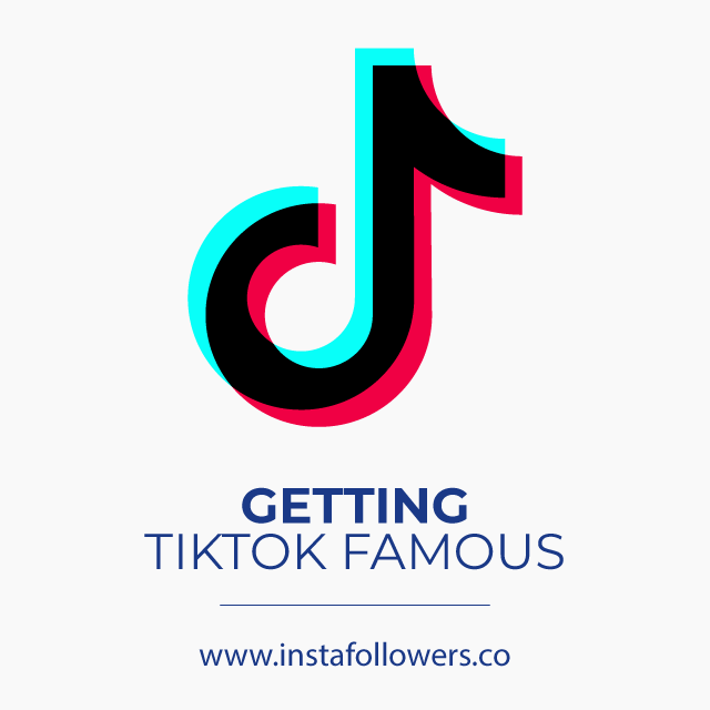 Get TilTok Famous