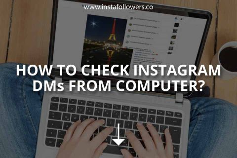 How to Check Instagram DMs from Computer