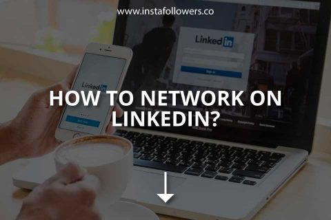 How to Network on LinkedIn (Tips)