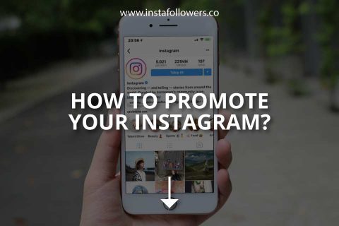 How to Promote Your Instagram Profile