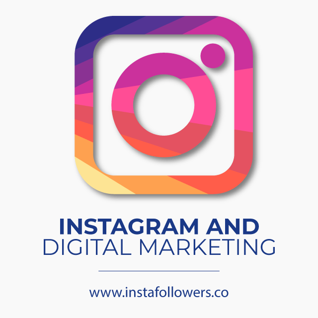 Instagram and Digital Marketing