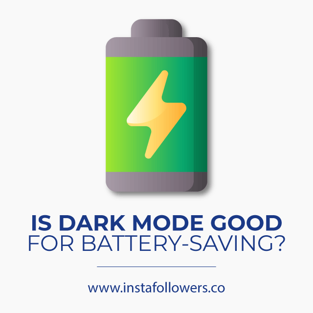 Is Dark Mode Good for Battery-Saving