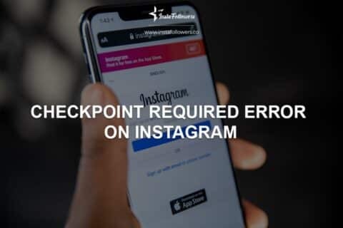 Checkpoint Required Error on Instagram