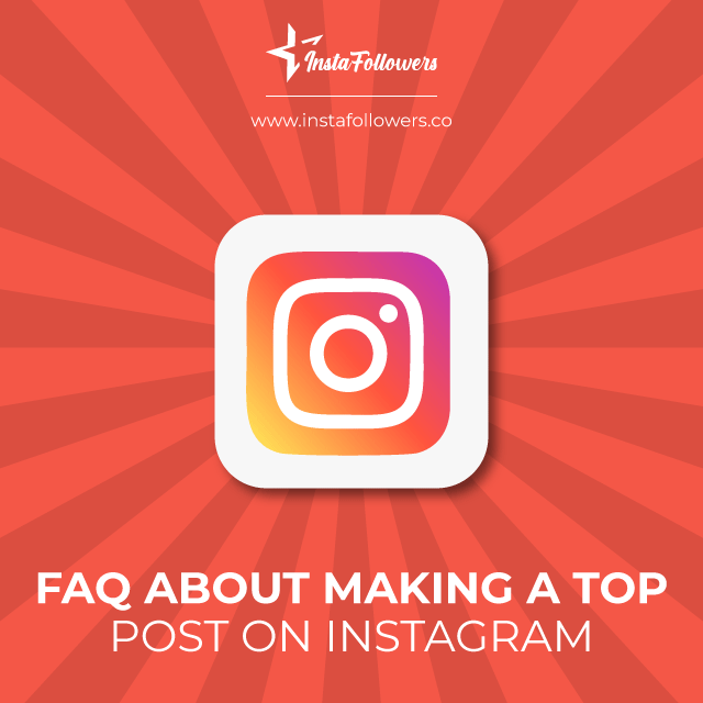 about making a top post on instagram