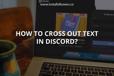 How to Cross Out Text in Discord