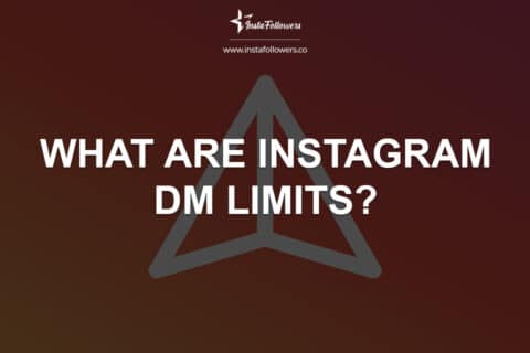 What Are Instagram DM Limits?