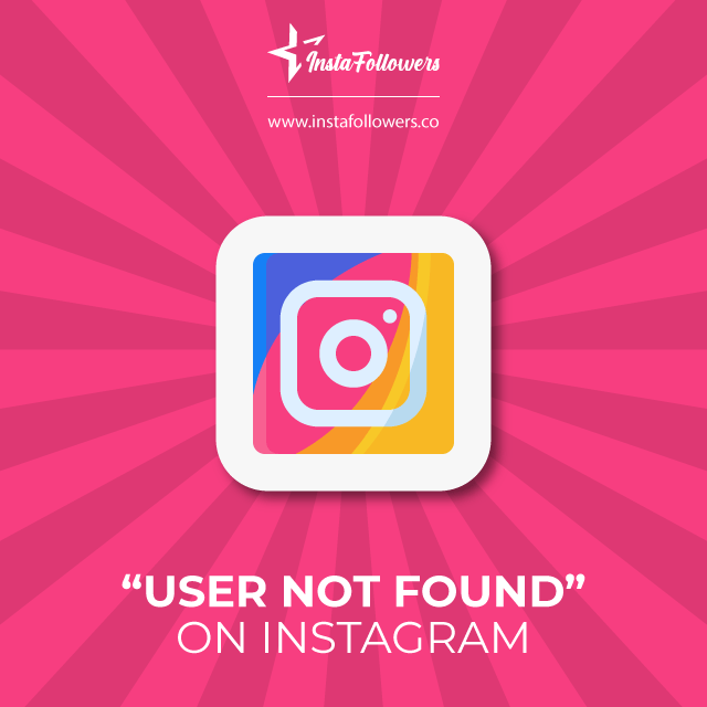 About user not found on instagram