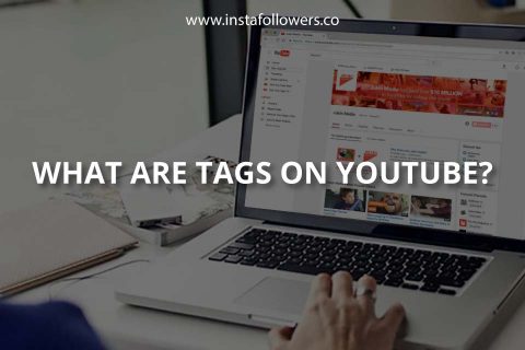 What Are Tags on YouTube?