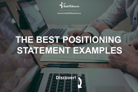 The Best Positioning Statement Examples