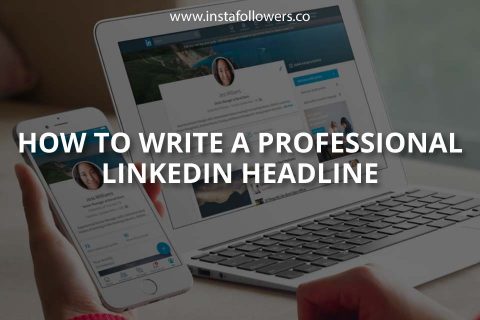 How to Write a Professional LinkedIn Headline