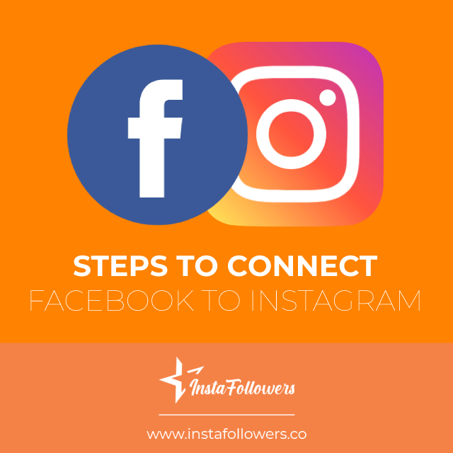 steps to connect facebook to instagram