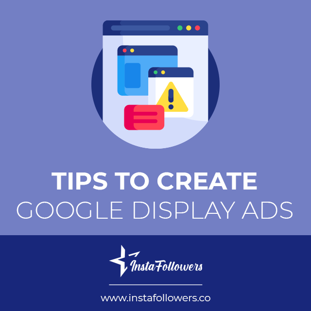 tips to create google display ads