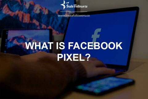 What Is Facebook Pixel?