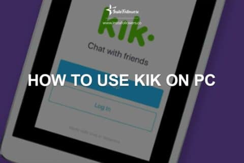 How to Use Kik on PC