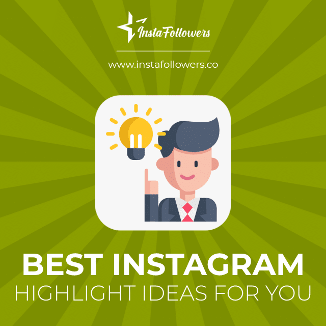 best instagram highlight ideas