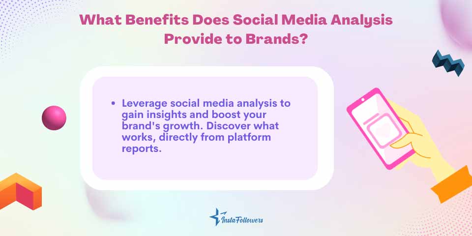 what benefits does social media analysis provide