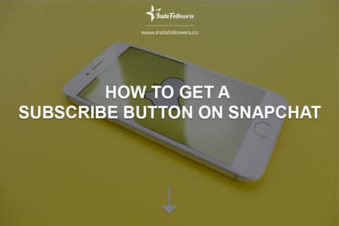 How to Get Subscribe Button on Snapchat