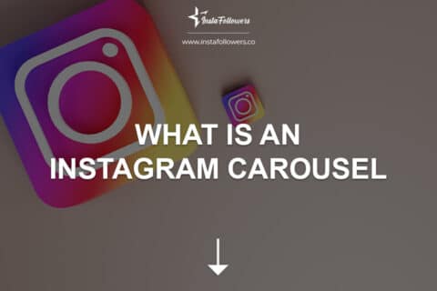 What Is An Instagram Carousel?