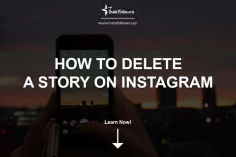 How to Delete A Story on Instagram