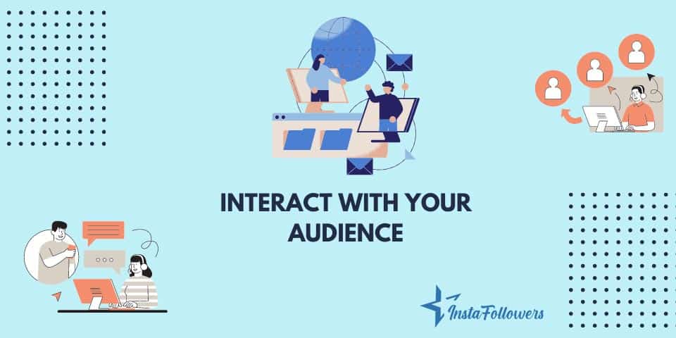 interact with your audience