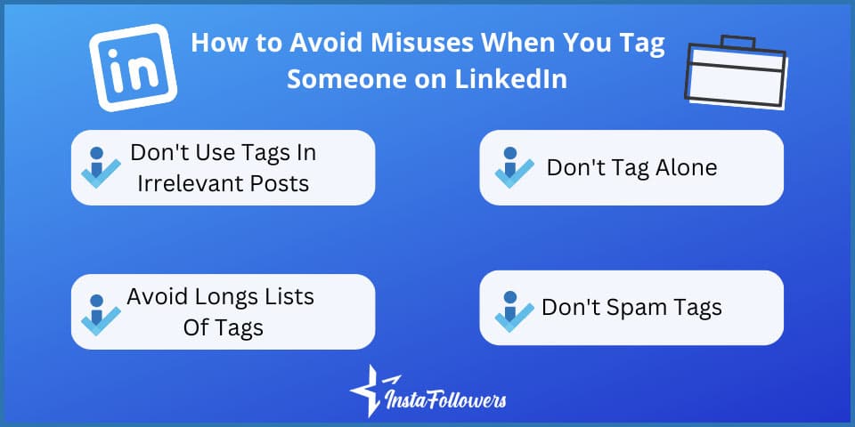 how toavoid misuses when you tag someone on linkedin