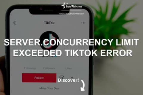 Server.Concurrency Limit Exceeded TikTok Error