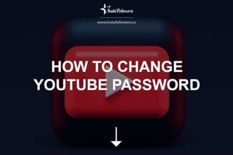 How to Change YouTube Password?