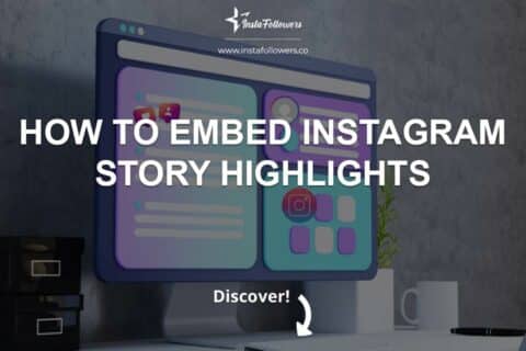 How to Embed Instagram Story Highlights