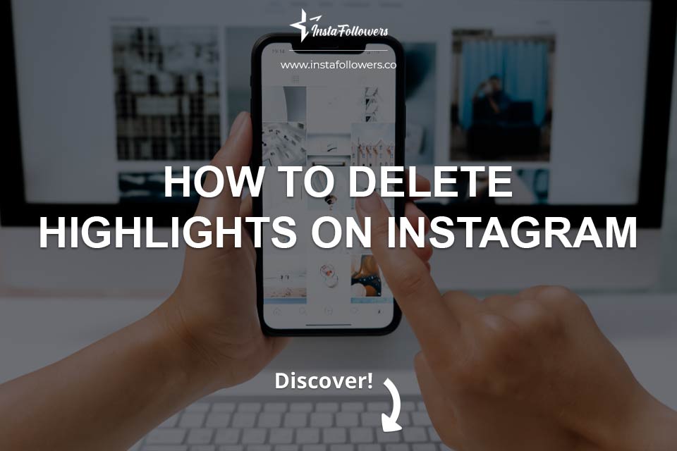 How to Delete Highlights on Instagram