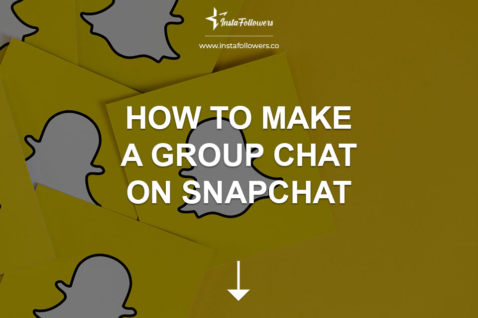 How to Make a Group Chat on Snapchat 