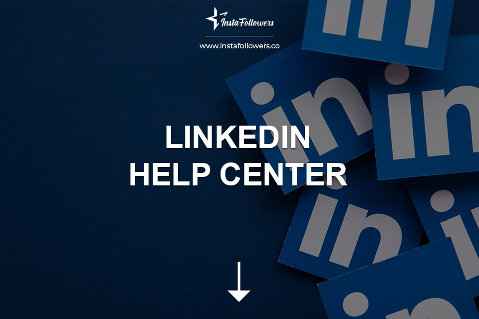 LinkedIn Help Center 