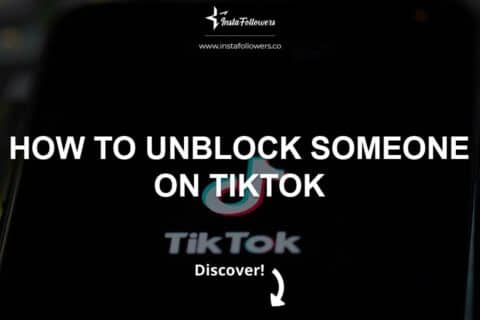 How to Unblock Someone on TikTok