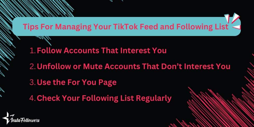 tips for managing your tiktok feed and following list