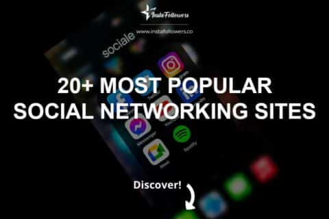 20+ Most Popular Social Networking Sites  