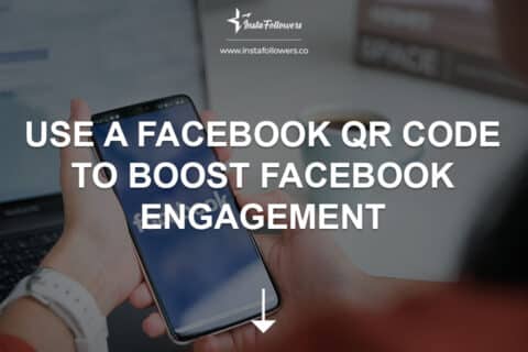 Use a Facebook QR Code to Boost Facebook Engagement