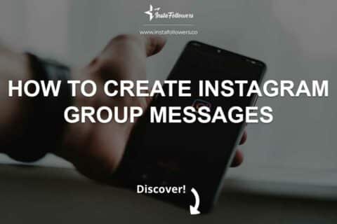 How to Create Instagram Group Messages