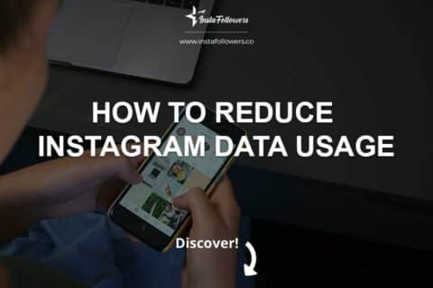 How to Reduce Instagram Data Usage (Guide) 