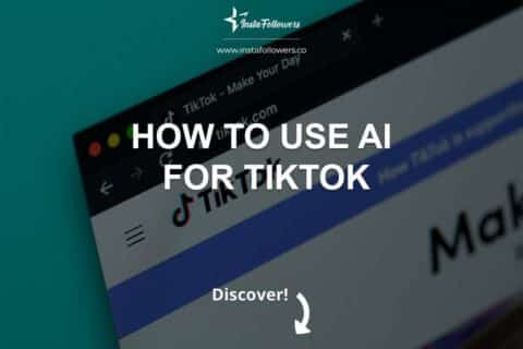 How to Use AI for TikTok