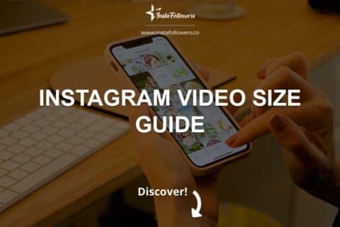 Instagram Video Size Guide 