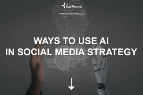 AI in Social Media: 10 Ways to Use AI in Social Media Strategy